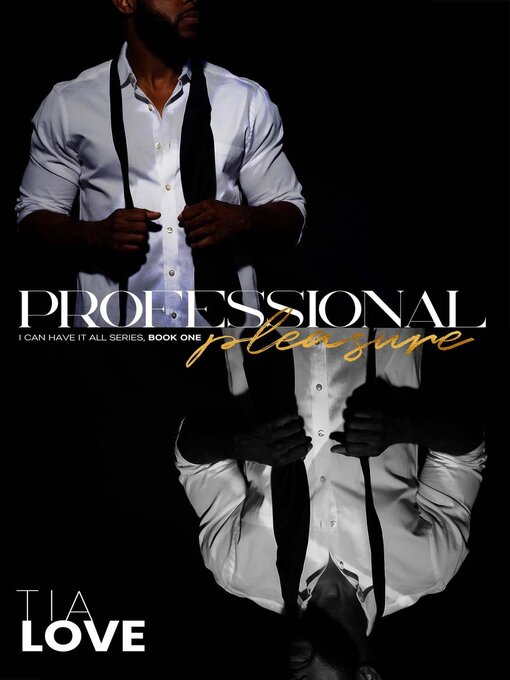 Title details for Professional Pleasure by Tia Love - Available